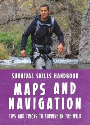 Bear Grylls Bear Grylls Survival Skills Handbook: Maps (Taschenbuch) (US IMPORT)