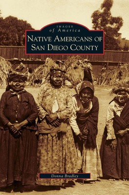 Donna Bradley | Native Americans of San Diego County | Buch | Englisch (2009)