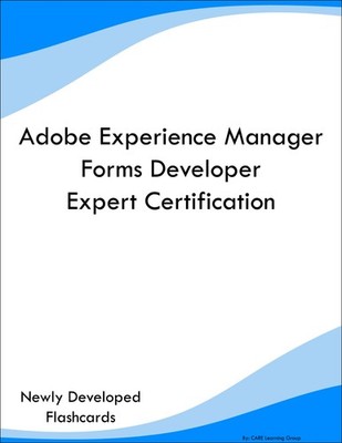 Adobe Experience Manager Forms Developer Expert Certification Prep Flashcards