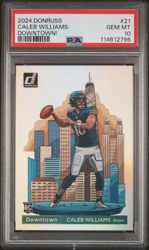 2024 PANINI DONRUSS DOWNTOWN! #21 CALEB WILLIAMS PSA 10