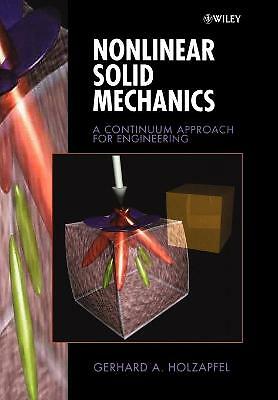 Nonlinear Solid Mechanics: A Continuum Approach for Engineering by Gerhard A....
