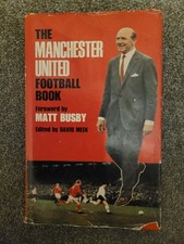The Manchester United Football Book - Matt Busby - First Edition (1966)