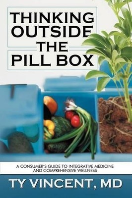 Ty Vincent MD Thinking Outside the Pill Box (Paperback) (UK IMPORT)