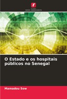 O Estado E Os Hospitais PúBlicos No Senegal Mamadou Sow Taschenbuch 2024
