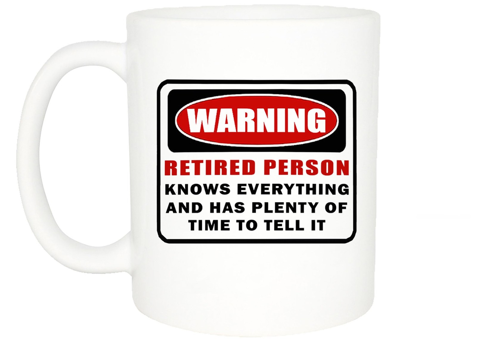 Rogue River Tactical Funny Coffee Mug Senior Citizen Warning Retired Person N...