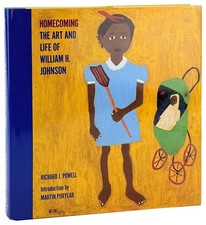 Richard Powell / Homecoming The Art and Life of William H Johnson / 1st Ed 1991