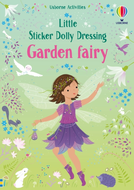 Little Sticker Dolly Dressing Garden Fairy by Fiona Watt (Paperback Book)