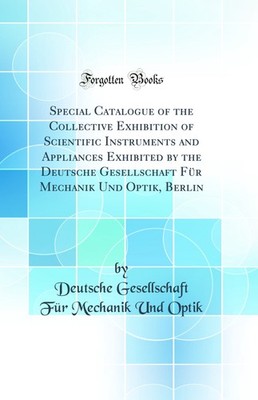 Special Catalogue of the Collective Exhibition of Scientific Instruments and