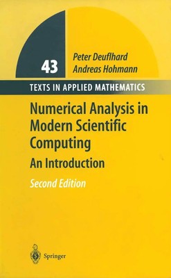 Peter Deuflhard (u. a.) | Numerical Analysis in Modern Scientific Computing