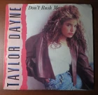 Taylor Dayne, Don't Rush Me / In the Darkness, Artista, 45 RPM, NM