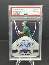 2025 PANINI CRUSADE Signatures #CS-NKZ NICK KURTZ /99 PSA 10 POP 1 GEM MT 🔥⚾️🔥