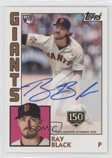 2019 Topps 1984 Baseball Series 2 150th Anniversary 90/150 Ray Black Auto 1z6