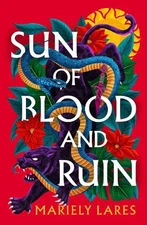 Sun of Blood and Ruin by Mariely Lares (English) Paperback Book