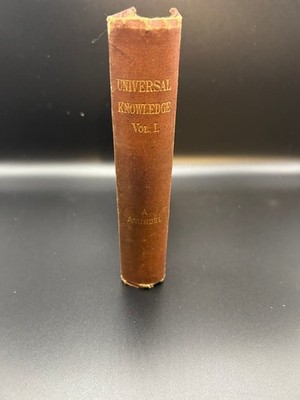Library of Universal Knowledge Vol 1 A. Arundel 1880 American Book Exchange