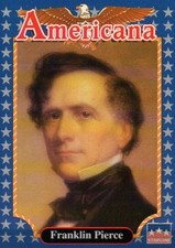 14th President Franklin Pierce -- Historic Americana Trading Card - NOT Postcard