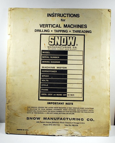 SNOW MANUFACTURING MANUAL FOR VERTICAL MACH. PLUS ELECT. DRAWINGS (W2-A-6-2-RCT)