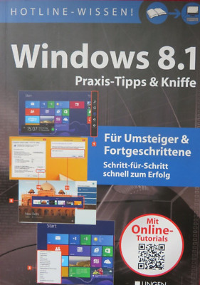 Windows 8.1 Praxis-Tipps & Kniffe Hotline-Wissen!  **NEU**