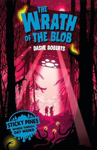 Dashe Roberts Sticky Pines: The Wrath of the Blob (Tascabile) Sticky Pines