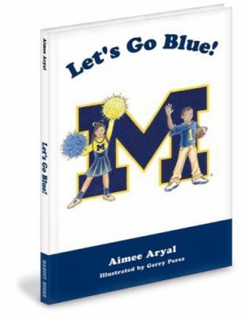 Let's Go Blue! M Hardcover Aimee AryalFree US Delivery | ISBN:1932888195