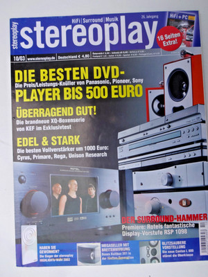 STEREOPLAY 10/03,  CYRUS 6,PRIMARE I 20,REGA MIRA 3,UNISON RESEARCH UNICO,KEF XQ