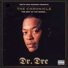 The Chronicle - The Best Of Dr. Dre  von Dr. Dre | CD | Zustand sehr gut