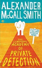 The Limpopo Academy Of Private Detection (No. 1 Ladies' Detectiv