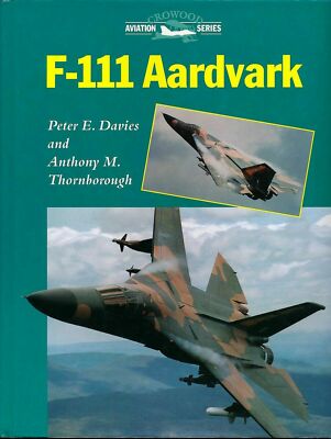 Crowood Aviation Series: F-111 Aardvark 