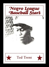 1986 Fritsch Negro League Stars #116 Ted Trent Stars NEAR MINT *j9