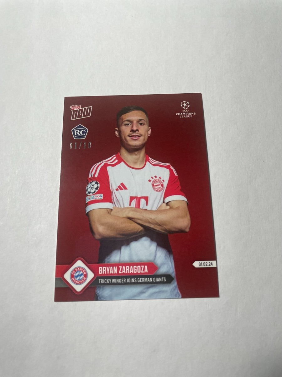 Topps Now #90 Bryan Zaragoza rc 1/10 Bayern Munchen UEFA