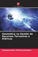 Subagunasekar Muthuramalingam | GeomáTica Na GestãO De Recursos Terrestres E...