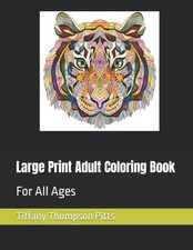 Large Print Adult Coloring Book: For All Ages