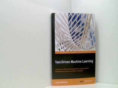 Test-Driven Machine Learning (English Edition) Bozonier, Justin: