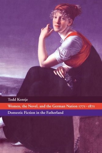 Women Novel German Nation 1771-1871: Domestic F. Kontje<|