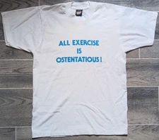 Vtg All Excercise Is Ostentatious Screen Stars Best Mens Large White T Shirt 90s