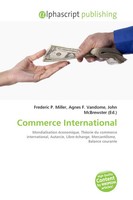 Frederic P. Miller (U. A.) | Commerce International | Taschenbuch | FranzöSisch