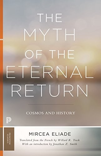 The Myth of the Eternal Return: Cosmos and History (Bollingen Se - Image 5