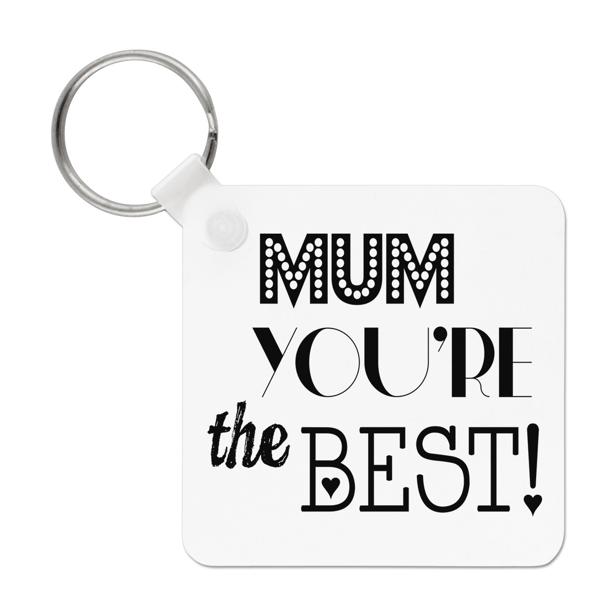 Mum You're The Best Keyring Key Chain - Mummy Mothers Day Funny