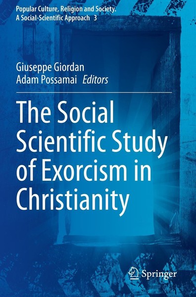 The Social Scientific Study Of Exorcism In Christianity Giuseppe Giordan-image