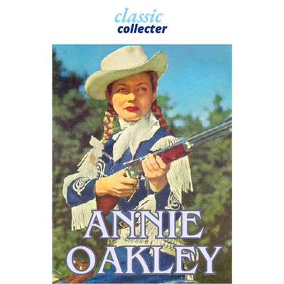 Annie Oakley (1953)   Classic western TV show   72 episodes on USB