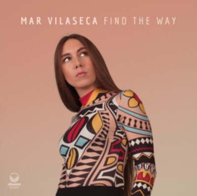 VILASECA, MAR - FIND THE WAY NEW CD