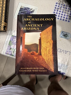 The Archaeology of Ancient Arizona