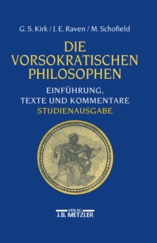 Thumbnail - Die Vorsokratischen Philosophen, Studienausgabe Einführung, Texte Und