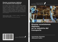 Vyacheslav Munister (U. A.) | DiseñAr Ecosistemas Digitales En La Industria...