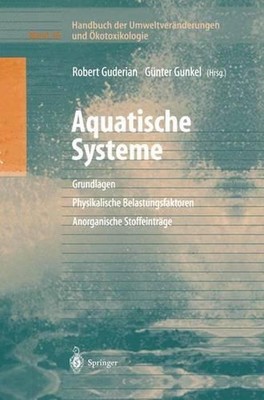 Handbuch der Umweltvernderungen und kotoxikologie: Band 3A: Aquatische Systeme: 