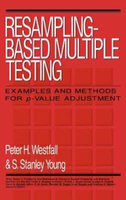 Resampling-Based Multiple Testing: Examples and Methods for P-Value Adjustment