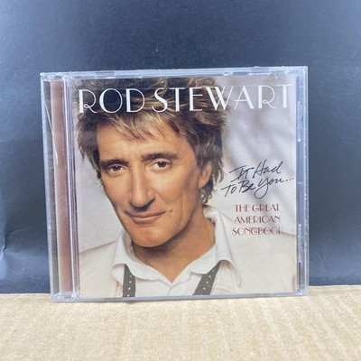 Rod Stewart, It Had To Be You CD, MULTIPLE CD'S SHIP FREE, SEE STORE!!!