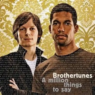Brothertunes - Million Things to Say