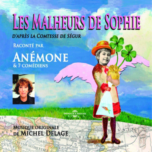 Anemone Les Malheurs De Sophie: D'apres La Comtesse De Segur (CD) Album