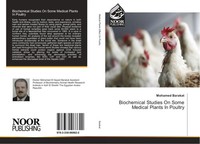 Mohamed Barakat | Biochemical Studies On Some Medical Plants In Poultry | Buch