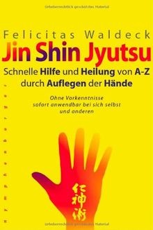 Jin Shin Jyutsu: Schnelle Hilfe und Heilung durch A... | Buch | Zustand sehr gut